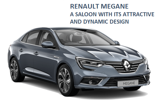 RENAULT MEGANE SALOON. A SALOON WITH ITS ATTRACTIVE AND DYNAMIC DESIGN